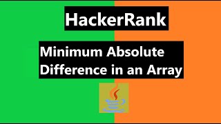 Minimum Absolute Difference in an Array HackerRank Solution - java 8| Greedy Algorithms HackerRank
