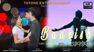 BAARISH | A Cute Love Story | FT Sarbojit \u0026 Moumita | Thyone Entertainment