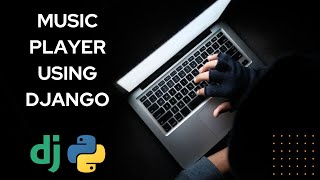 Music Player Using Django | Python
