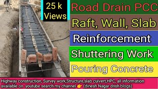 Drain PCC || Raft || wall || slab || Reinforcement || shuttering || Pouring concrete