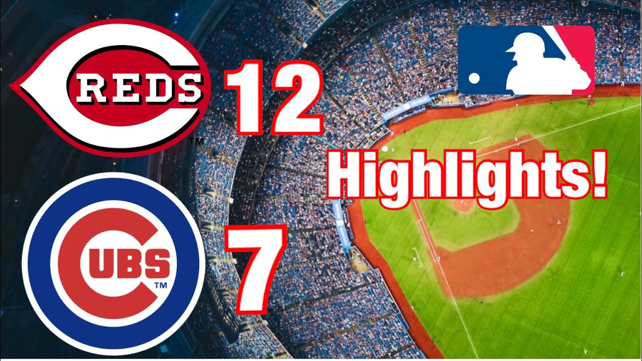 Chicago Cubs Vs Cincinnati Reds | Highlights | MLB - YouTube