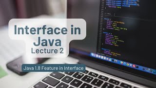 Mastering Java Interfaces: Your Ultimate Guide! | Interface in Java | Java Tutorial | Lecture 2