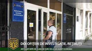 DOI OFIȚERI DE INVESTIGAȚIE, REȚINUȚI