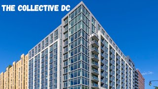 TOUR THE COLLECTIVE DC | LUXURY RENTALS #CONDOS #REALESTATE