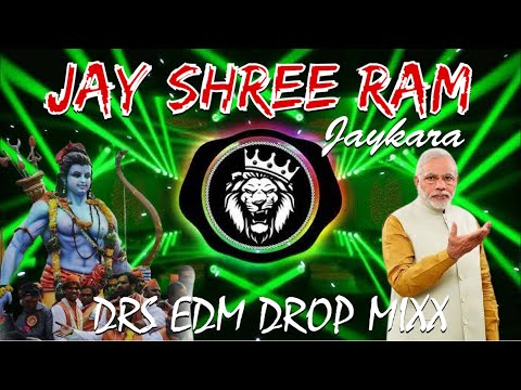 Jai Shree Ram Narendra Modi Special Remix Rdx Edm Drop Mix Ram