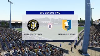FIFA 22 | Harrogate Town vs Mansfield Town - EFL League Two | Gameplay