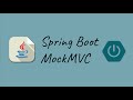 Spring Boot 2x MockMVC