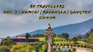 Day: 3, Pelling to Gangtok Via South Sikkim | Namchi | Ravangla | Gangtok | Sikkim | Sikkim Tour