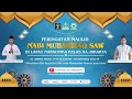 🔴LIVE Peringatan Maulid Nabi Muhammad SAW 1445H | Lapas Narkotika Kelas IIA Jakarta