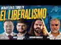 El LIBERALISMO a Debate en Toro TV: ARMESILLA, JJ ESPARZA, Juan PINA y Daniel RODRIGUEZ ASENSIO