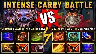 INTENSE CARRY BATTLE | OVERPOWER BASH ATTACK URSA VS. BRUTAL MORTAL STRIKE ATTACK WRAITH KING