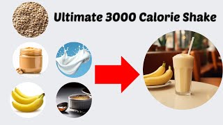 Ultimate 3000 Calorie Shake | Food for Fitness Facts