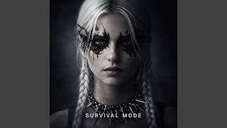 Survival Mode – Dark Pop Anthem