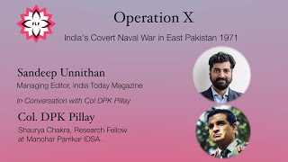 Operation X : Sandeep Unninthan in conversation with Col. DPK Pillai