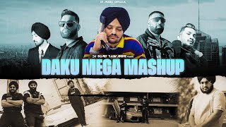 The Daku Mega Mashup - Sidhu Moose Wala Ft. Inderpal Moga ,Karan Aujla ,Badshah | DJ Sumit Rajwanshi