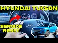 Hyundai Tucson Service Light Reset || How to RESET HYUNDAI TUCSON SERVICE WARNING || FULL GUIDE