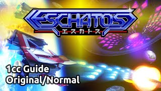 Eschatos: Beginner's Guide to 1cc Original/Normal