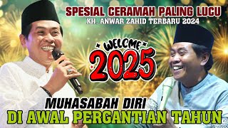 KH. ANWAR ZAHID TERBARU 2024 PALING LUCU | MUHASABAH DIRI DI AWAL PERGANTIAN TAHUN‼️