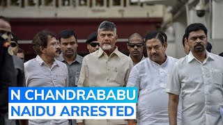 Former Andhra Pradesh CM N Chandrababu Naidu Arrested In Corruption Case