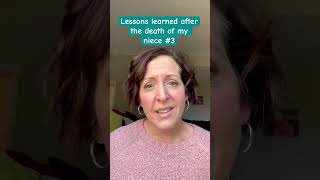 We learned many lessons after the death of my niece…here is #3 #lessons #love #niece #murder #death