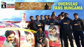 Agnyaathavaasi Movie Overseas Fans Hungama | Pawan Kalyan | Trivikram | Anirudh | Telugu Cinema