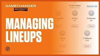 Managing Lineups | GameChanger University