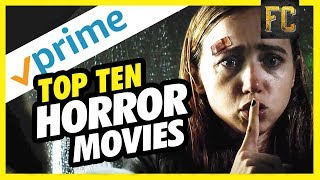 Top 10 Horror Movies on Amazon Prime: Best Horror Movies to Watch on Amazon Prime | Flick Connection