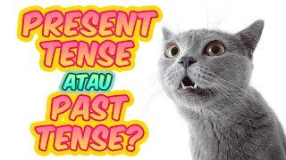 Cara Belajar Bahasa Inggris - Beza Present Tense \u0026 Past Tense