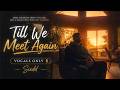 Siedd - Till We Meet Again (Official Nasheed Video) | Vocals Only