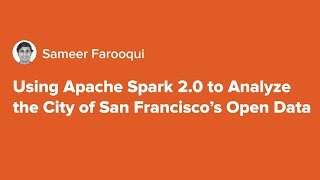 Apache Spark 2.0을 사용하여 샌프란시스코 시의 오픈 데이터 분석