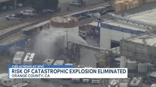 Risk of catastrophic explosion in California eliminated