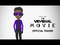 The Veyshal Movie - Official Teaser Trailer - Rosie Bros. Pictures