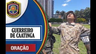 ORAÇÃO DO GUERREIRO DE CAATINGA - 28° CIOSAC