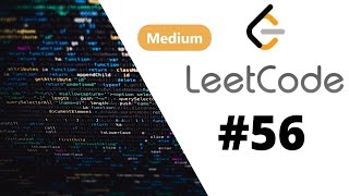 [Java] Leetcode 56. Merge Intervals [Intervals #1]