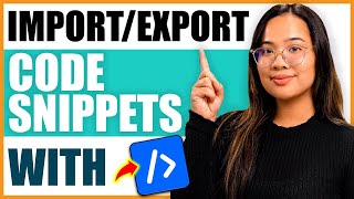 How to Import/Export Code Snippets From Websites (Step-By-Step Tutorial)