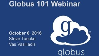 Globus 101 Webinar