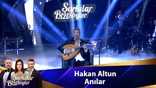 Hakan Altun - Anılar