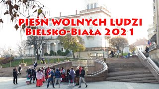 PIEŚŃ WOLNYCH LUDZI Bielsko-Biała