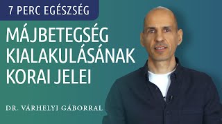 Májbetegségek kialakulásának korai jelei