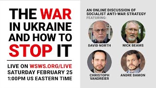 The War in Ukraine and How to Stop It - An online discussion of socialist anti-war strategy