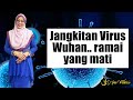 Dr Jue - jangkitan Virus Wuhan, ramai yang mati!