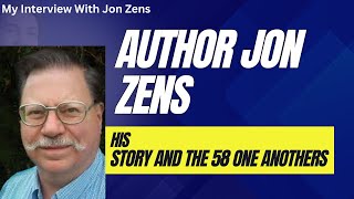 Author Jon Zens: His Testimony and the 58 One Another's in the Bible and Why We Are Not Doing Them!