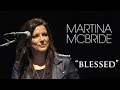 Martina McBride - Blessed (Live at indigo2)