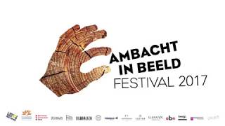 Ambacht in Beeld Festival 2017