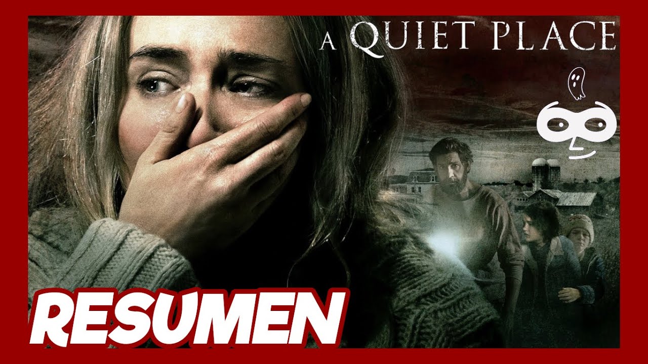 Un Lugar En Silencio 1 | A Quiet Place 1 | Resumen De La Película - YouTube