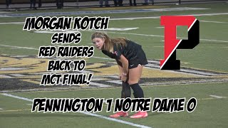 Pennington 1 Notre Dame 0 | Girls Soccer MCT Semifinals Highlights