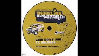 Deekline And Wizard – Why Don't You ft. Yolanda