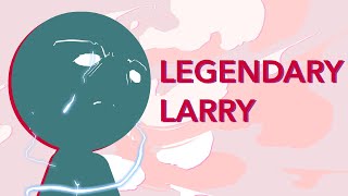 Legendary Larry