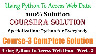 2 Coursera | Using Python to Access Web Data Week-2 100% Solution | Python for Everybody full Answer