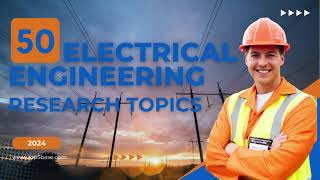 50 Electrical Engineering Research Topics